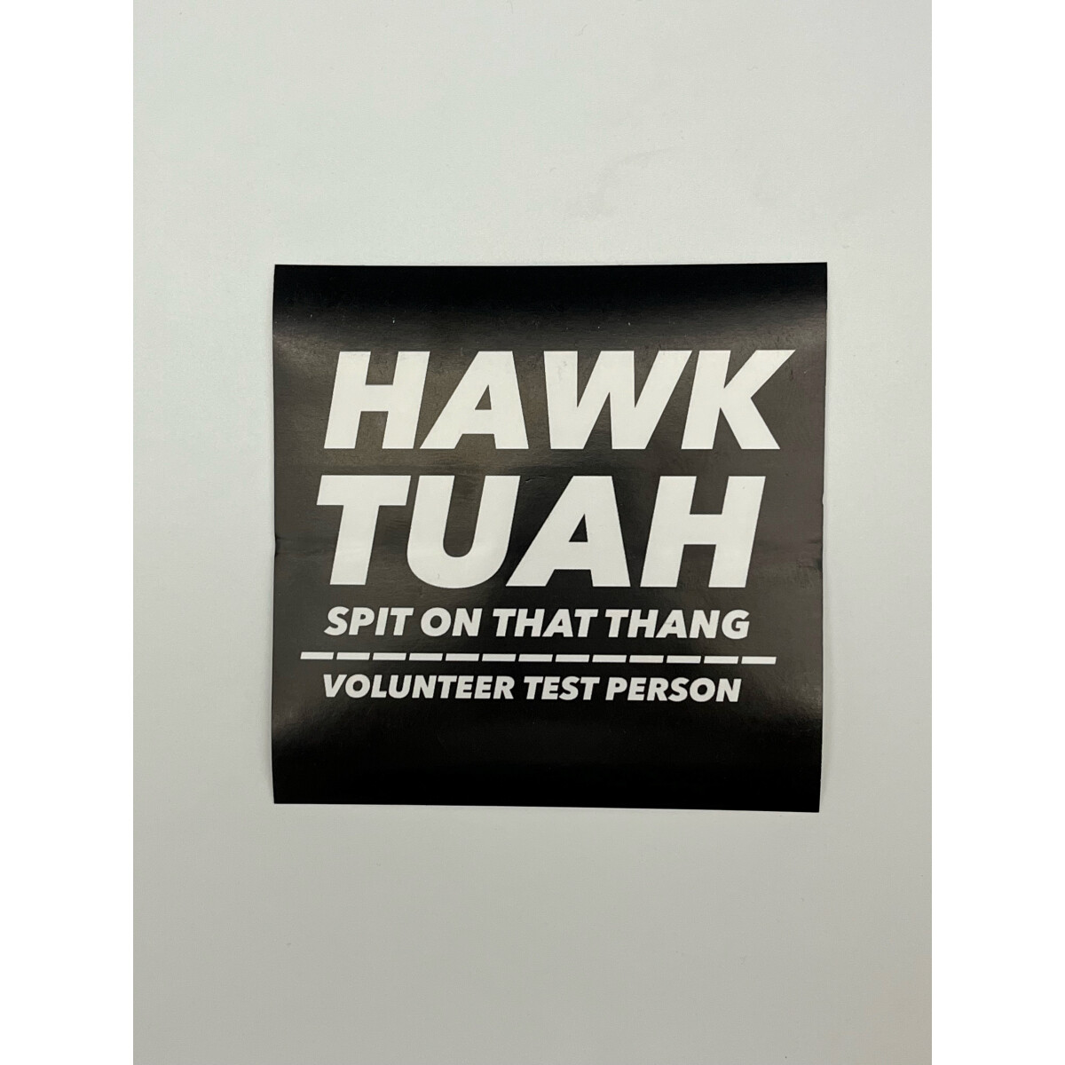 Sticker Hawk Tuah