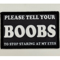 Please tell your Boobs.... Patch